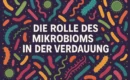 die rolles des mikrobioms